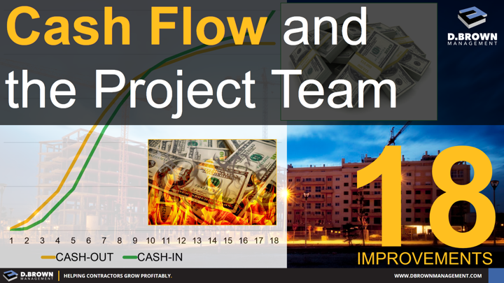 Cash Flow and the Project Team: 18 Improvements.