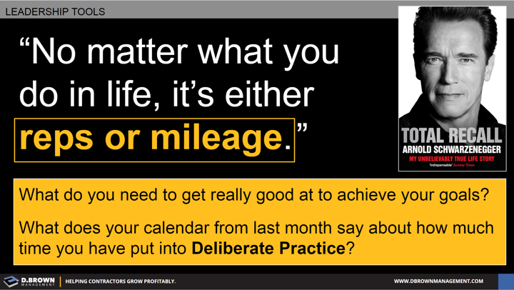 Quote: No matter what you do in life, it's either reps or mileage. Book: Total Recall by Arnold Schwarzenegger. 