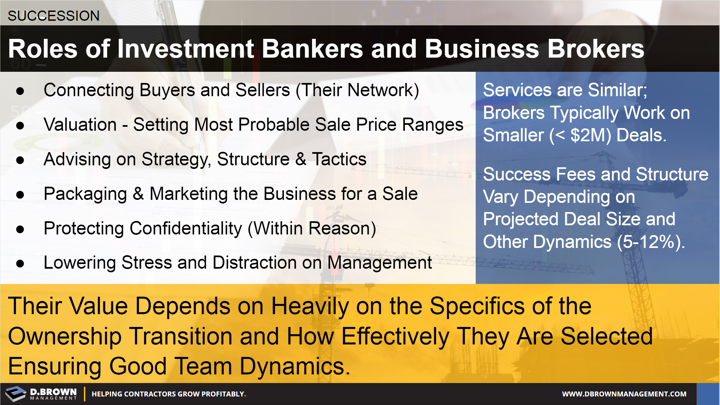 Succession: Roles of Investment Bankers and Business Brokers.