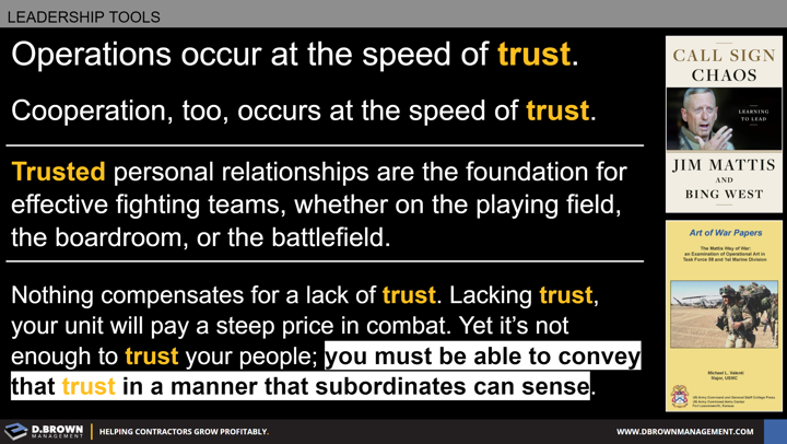 Leadership Tools: General Mattis operations occur at the speed of trust.